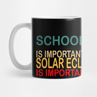 school is important but solar eclipse is importanter Mug